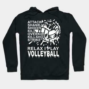 RELAX I Play Volleyball T-Shirt Hoodie